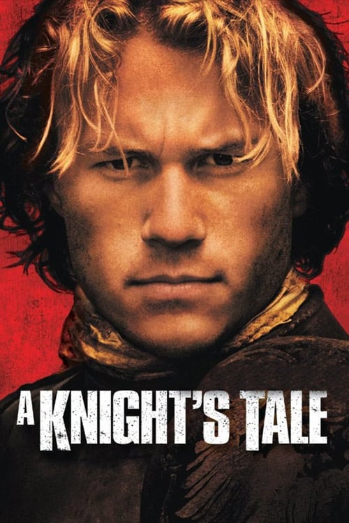 ดูหนังออนไลน์ A Knights Tale (2001) อัศวินพันธุ์ร็อค