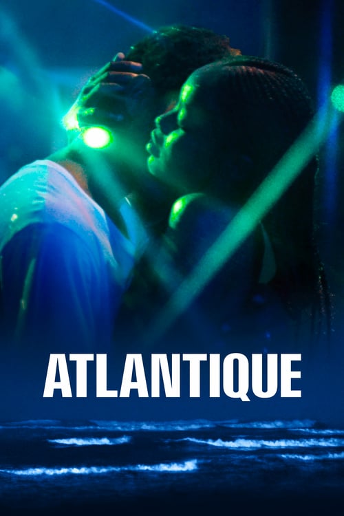 ดูหนังออนไลน์ Atlantics (2019) แอตแลนติก (ซับไทย)