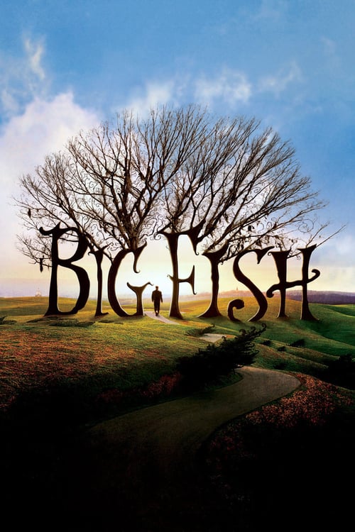 ดูหนังออนไลน์ Big Fish (2003) จินตนาการรัก ลิขิตชีวิต