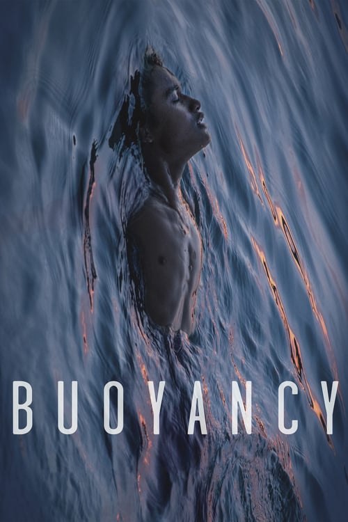 ดูหนังออนไลน์ Buoyancy (2019) ทุ่นลอยน้ำ [พากย์กัมพูชา+ไทย]