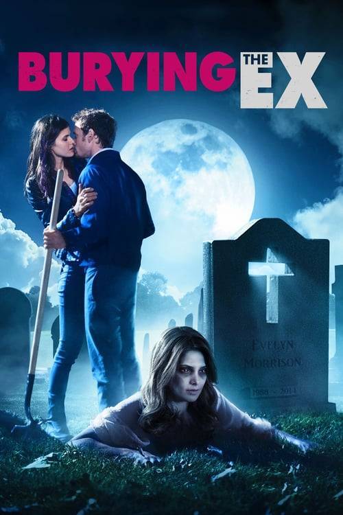 ดูหนังออนไลน์ Burying The Ex (2015) ซอมบี้ที่ (เคย) รัก