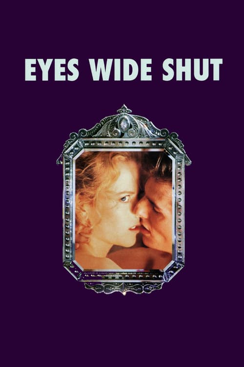 ดูหนังออนไลน์ Eyes Wide Shut (1999) พิษราคะ