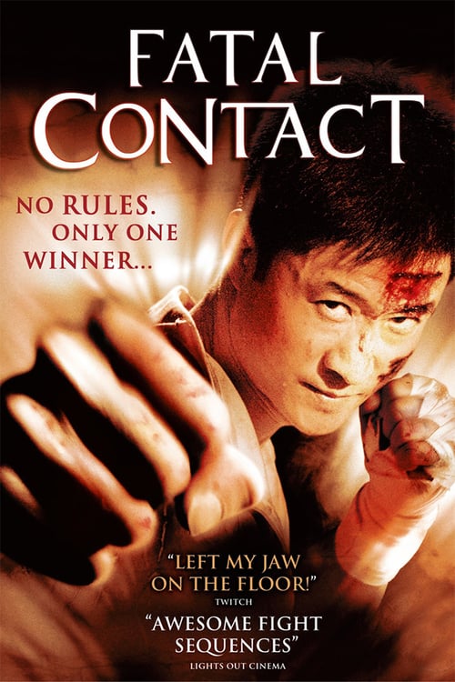 ดูหนังออนไลน์ Fatal Contact (2006) ปะ ฉะ ดะ คนอัดคน