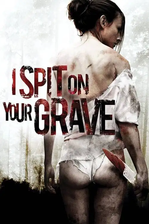 ดูหนังออนไลน์ I Spit on Your Grave 1 (2010) เดนนรกต้องตาย