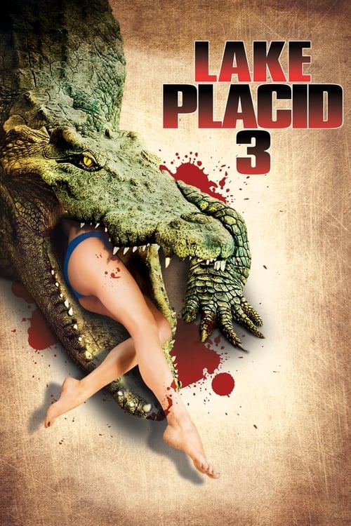 ดูหนังออนไลน์ Lake Placid 3 (2010) โคตรเคี่ยมบึงนรก 3