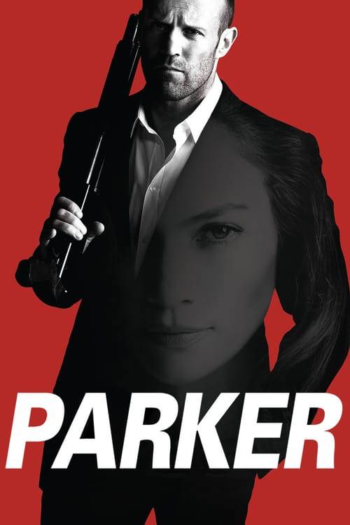 ดูหนังออนไลน์ Parker (2013) ปล้นมหากาฬ