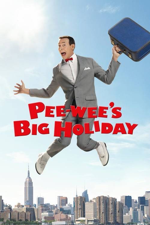 ดูหนังออนไลน์ Pee-wee’s Big Holiday (2016) ซับไทย