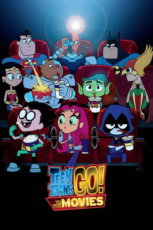 ดูหนังออนไลน์ Teen Titans Go! To the Movies (2018) ทีน ไททันส์ โก ฮีโร่วัยเกรียน