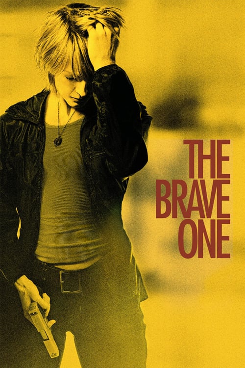 ดูหนังออนไลน์ The Brave One (2007) เดอะเบรฟวัน หัวใจเธอต้องกล้า