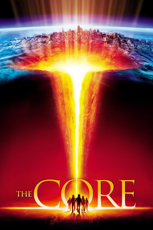 ดูหนังออนไลน์ The Core (2003) ผ่านรกใจกลางโลก