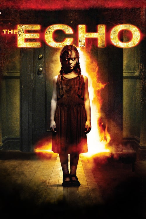 ดูหนังออนไลน์ The Echo (2008) เสียงอาฆาต