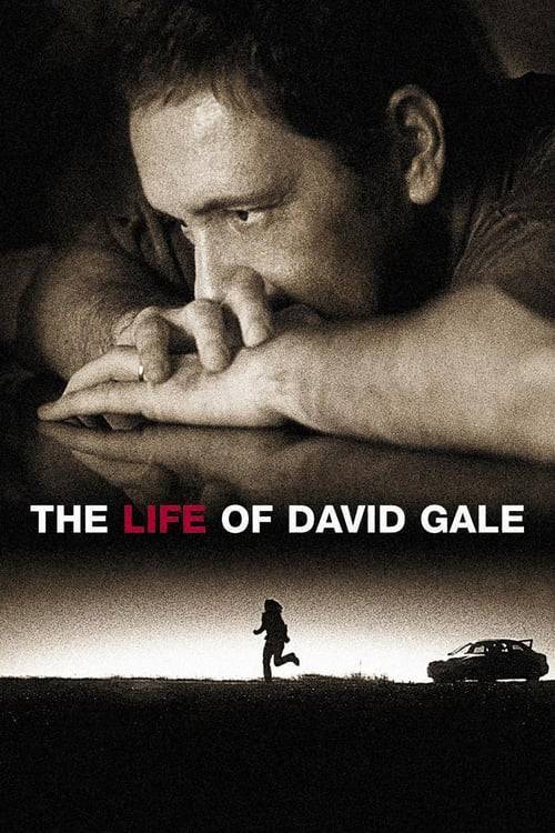 ดูหนังออนไลน์ The Life of David Gale (2003) แกะรอย ปมประหาร