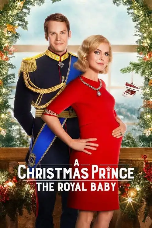 ดูหนังออนไลน์ฟรี A Christmas Prince: The Royal Baby (2019) เจ้าชายคริสต์มาส รัชทายาทน้อย