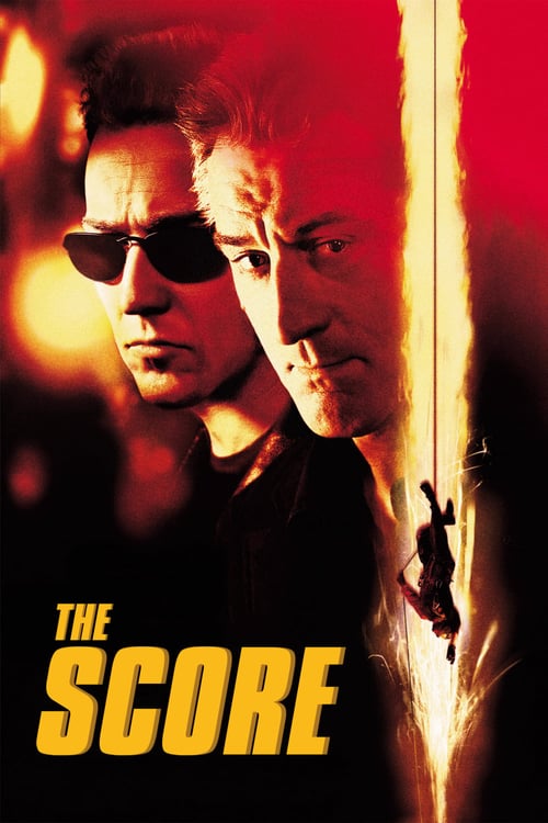 ดูหนังออนไลน์ The Score (2001) ผ่ารหัสปล้นเหนือเมฆ