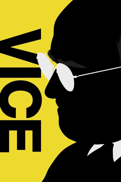 ดูหนังออนไลน์ Vice (2018) รองประธานาธิดีเขย่าโลก