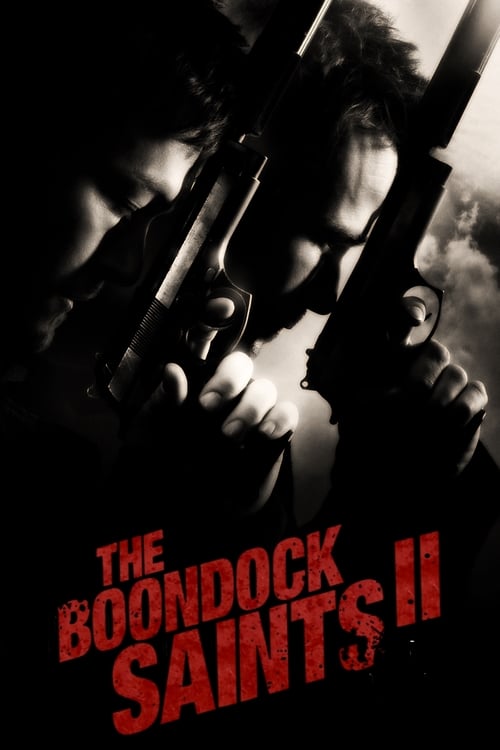 ดูหนังออนไลน์ The Boondock Saints II : All Saints Day (2009) คู่นักบุญกระสุนโลกันตร์