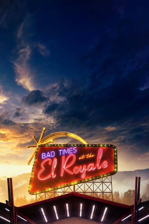 ดูหนังออนไลน์ Bad Times At The El Royale (2018) ห้วงวิกฤตที่ เอล โรแยล