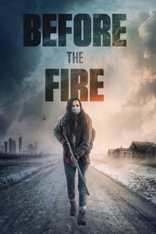 ดูหนังออนไลน์ Before the Fire (2020)