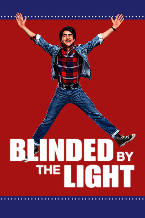 ดูหนังออนไลน์ Blinded by the Light (2019) หนุ่มร็อกตามรอยเดอะบอส