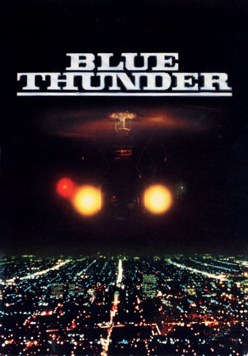 ดูหนังออนไลน์ Blue Thunder (1983) ปฏิบัติการ สอดแนม ท้านรก