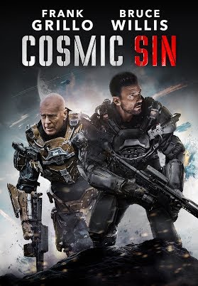 ดูหนังออนไลน์ Cosmic Sin (2021) ภารกิจคนอึด ฝ่าสงครามดวงดาว
