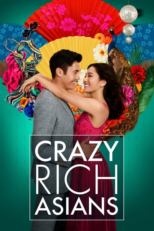 ดูหนังออนไลน์ Crazy Rich Asians (2018) เหลี่ยมโบตัน
