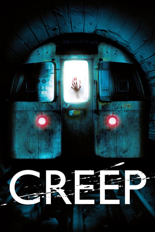ดูหนังออนไลน์ Creep (2004) อสูรใต้ดิน คนกินมนุษย์