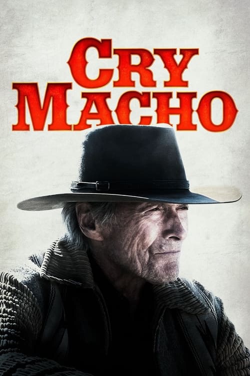 ดูหนังออนไลน์ Cry Macho (2021)