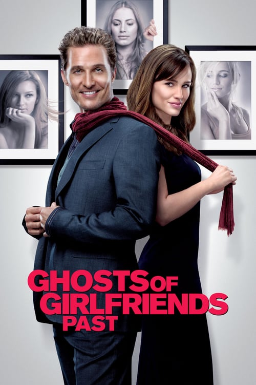 ดูหนังออนไลน์ Ghosts of Girlfriends Past (2009) วิวาห์จุ้นผีวุ่นรัก