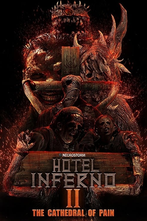 ดูหนังออนไลน์ Hotel Inferno 2 The Cathedral of Pain (2017)