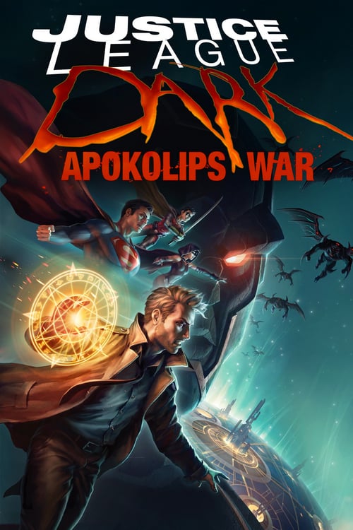 ดูหนังออนไลน์ Justice League Dark Apokolips War (2020) จัสติซ ลีก สงครามมนต์เวทมนต์