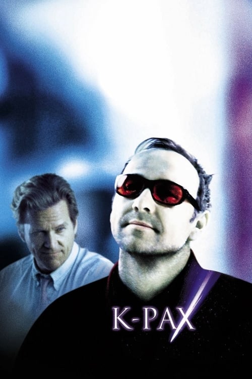 ดูหนังออนไลน์ K-PAX (2001) เค-แพ็กซ์
