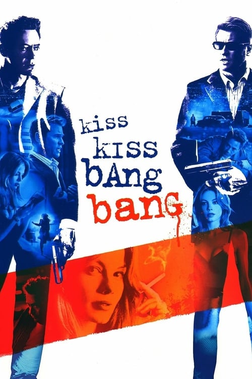 ดูหนังออนไลน์ Kiss Kiss Bang Bang (2005) ถึงคิวฆ่าดาราจำเป็น