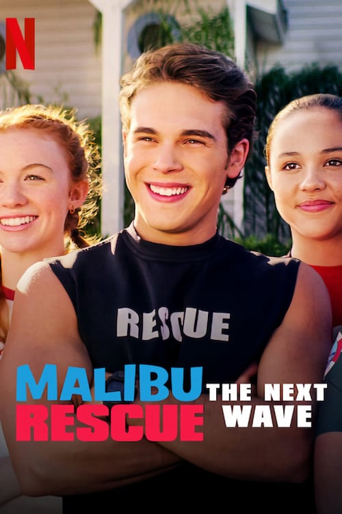 ดูหนังออนไลน์ Malibu Rescue The Next Wave (2020) ทีมกู้ภัยมาลิบู คลื่นลูกใหม่