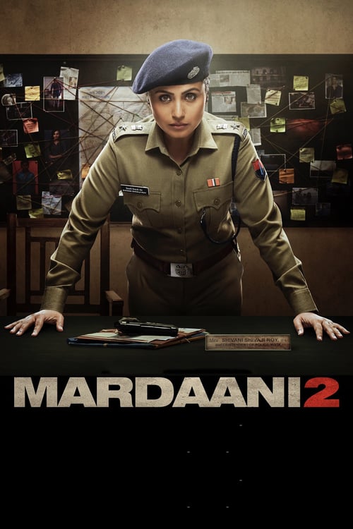 ดูหนังออนไลน์ Mardaani 2 (2019) มาร์ดานี่ สวยพิฆาต 2