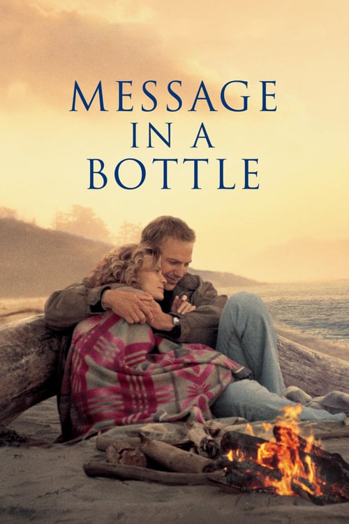 ดูหนังออนไลน์ Message in a Bottle (1999) ความรักฝากมาไกล หมื่นไมล์ก็ไม่แคร์