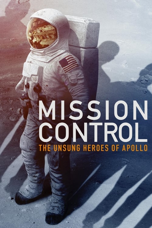 ดูหนังออนไลน์ Mission Control The Unsung Heroes of Apollo (2017) ศูนย์ควบคุม วีรบุรุษแห่งอะพอลโลที่โลกลืม