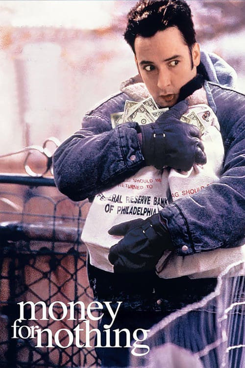 ดูหนังออนไลน์ Money for Nothing (1993) เงินเพื่ออะไร