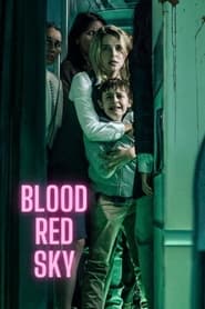 ดูหนังออนไลน์ [NETFLIX] Blood Red Sky (2021) ฟ้าสีเลือด