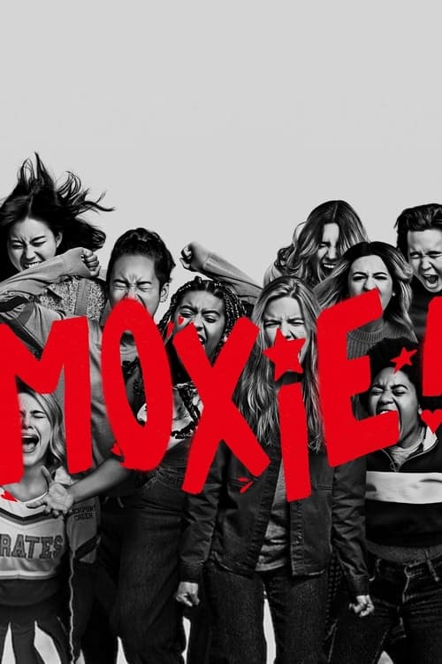ดูหนังออนไลน์ [NETFLIX] Moxie (2021) ม็อกซี่