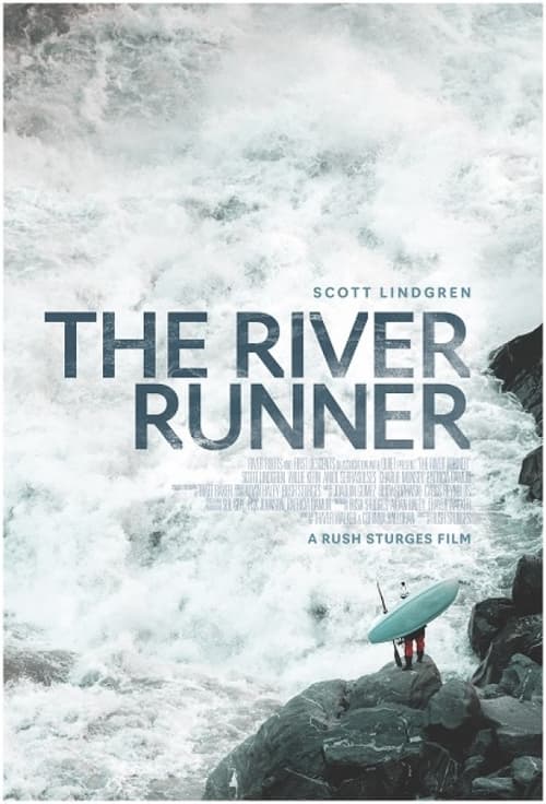 ดูหนังออนไลน์ [NETFLIX] The River Runner (2021)