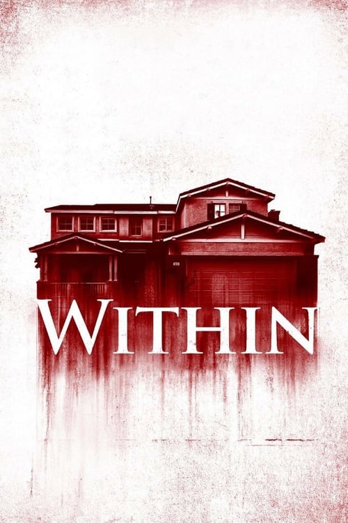 ดูหนังออนไลน์ [NETFLIX] Within (2016) มันแอบอยู่ในบ้าน