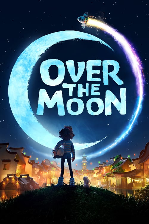 ดูหนังออนไลน์ [NETFLIX] Over the Moon (2020) เนรมิตฝันสู่จันทรา