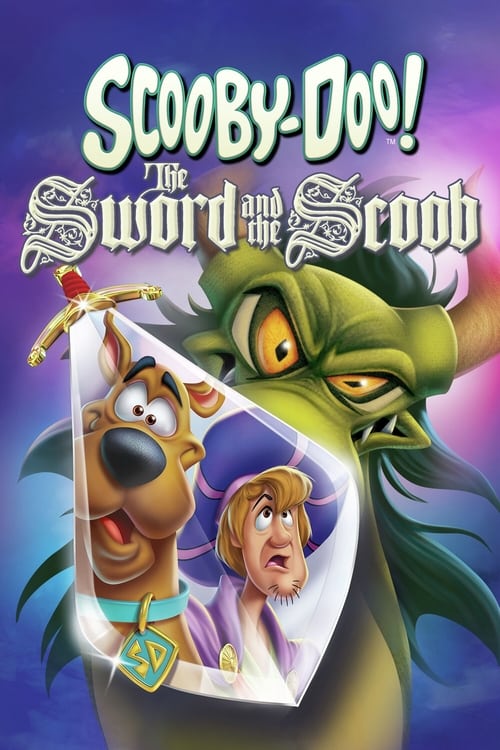 ดูหนังออนไลน์ Scooby Doo The Sword And The Scoob (2021)