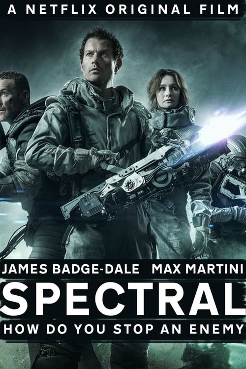 ดูหนังออนไลน์ [Netflix] Spectral (2016) ยกพลพิฆาตผี