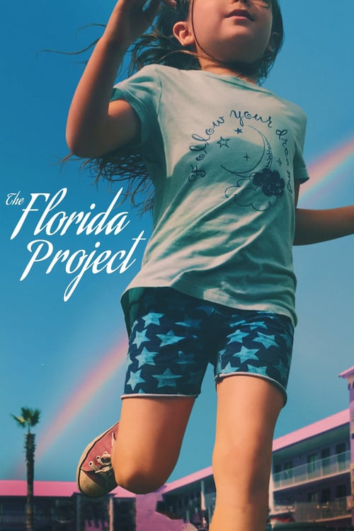 ดูหนังออนไลน์ The Florida Project (2017) แดน (ไม่) เนรมิต