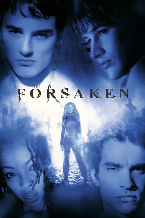 ดูหนังออนไลน์ The Forsaken (2001) แก๊งนรกพันธุ์ลืมตาย