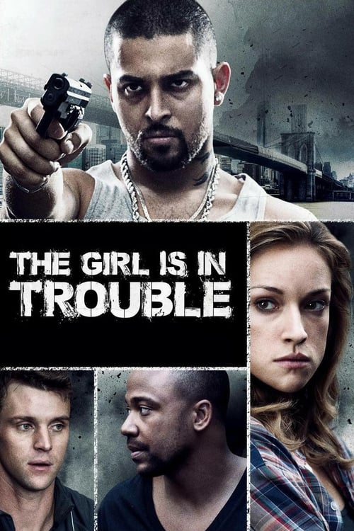 ดูหนังออนไลน์ The Girl Is in Trouble (2015) ปมสาวชั่วคืน