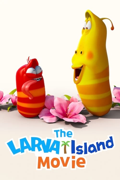 ดูหนังออนไลน์ The Larva Island Movie (2020) ลาร์วาผจญภัยบนเกาะหรรษา (เดอะ มูฟวี่)