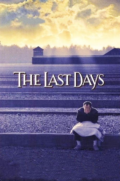 ดูหนังออนไลน์ The Last Days (1998) วันสุดท้าย